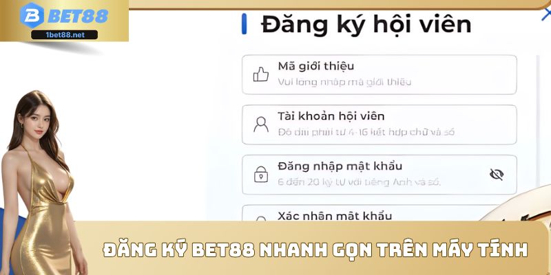 Đăng ký Bet88 nhanh gọn trên máy tính