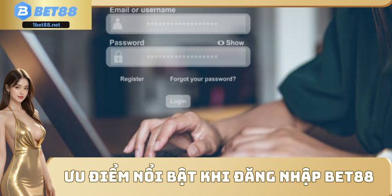 Một vài điểm nổi bật khi truy cập vào hệ thống của BET88