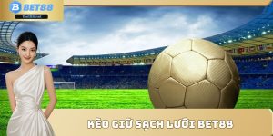 kèo giữ sạch lưới