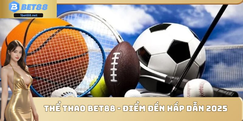 Thể thao Bet88